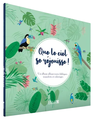 QUE LE CIEL SE REJOUISSE