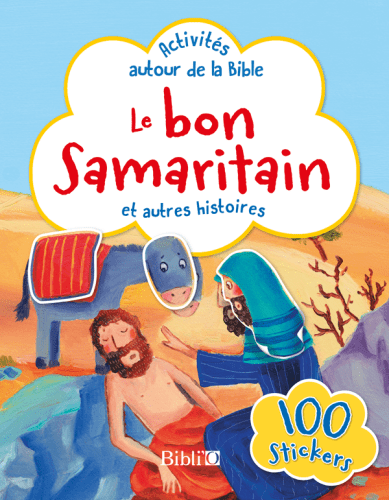 ACTIVITES AUTOUR DE LA BIBLE LE BON SAMARITAIN