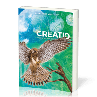 CREATIO - L'ENSEIGNEMENT BIBLIQUE DE LA CREATION