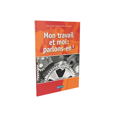 MON TRAVAIL ET MOI PARLONS-EN