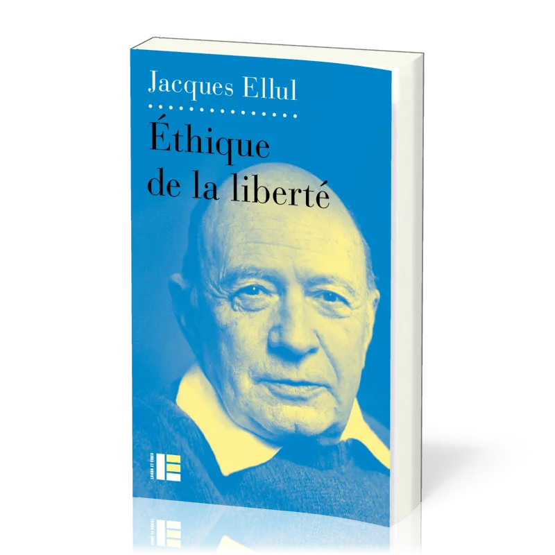 ETHIQUE DE LA LIBERTE