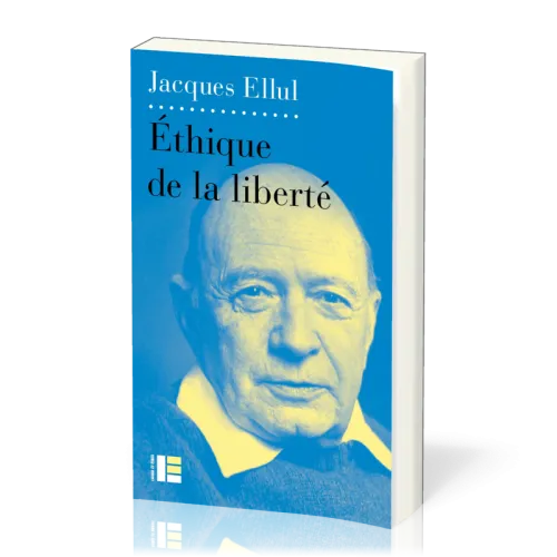 ETHIQUE DE LA LIBERTE
