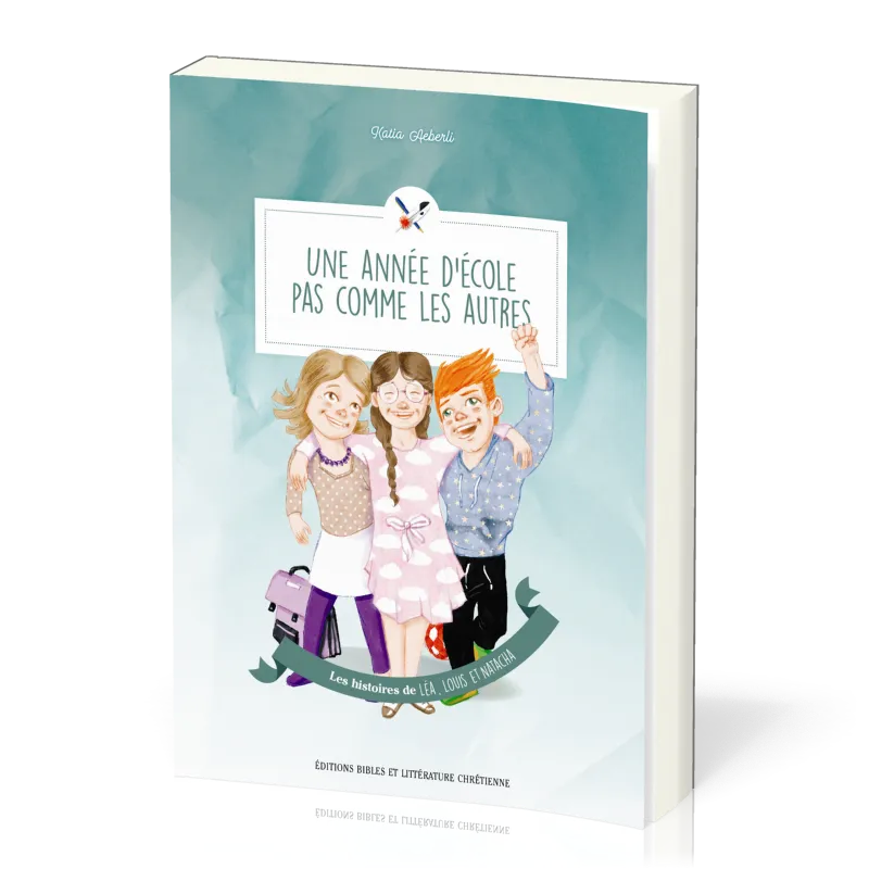 UNE ANNEE D'ECOLE PAS COMME LES AUTRES