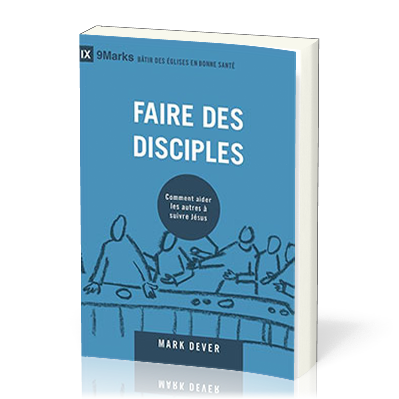 FAIRE DES DISCIPLES