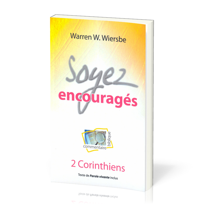 SOYEZ ENCOURAGES - 2 CORINTHIENS