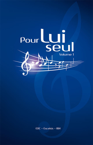 POUR LUI SEUL - AVEC PARTITIONS EN 2 VOL AVEC SPIRALE