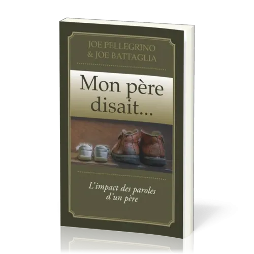 MON PERE DISAIT...