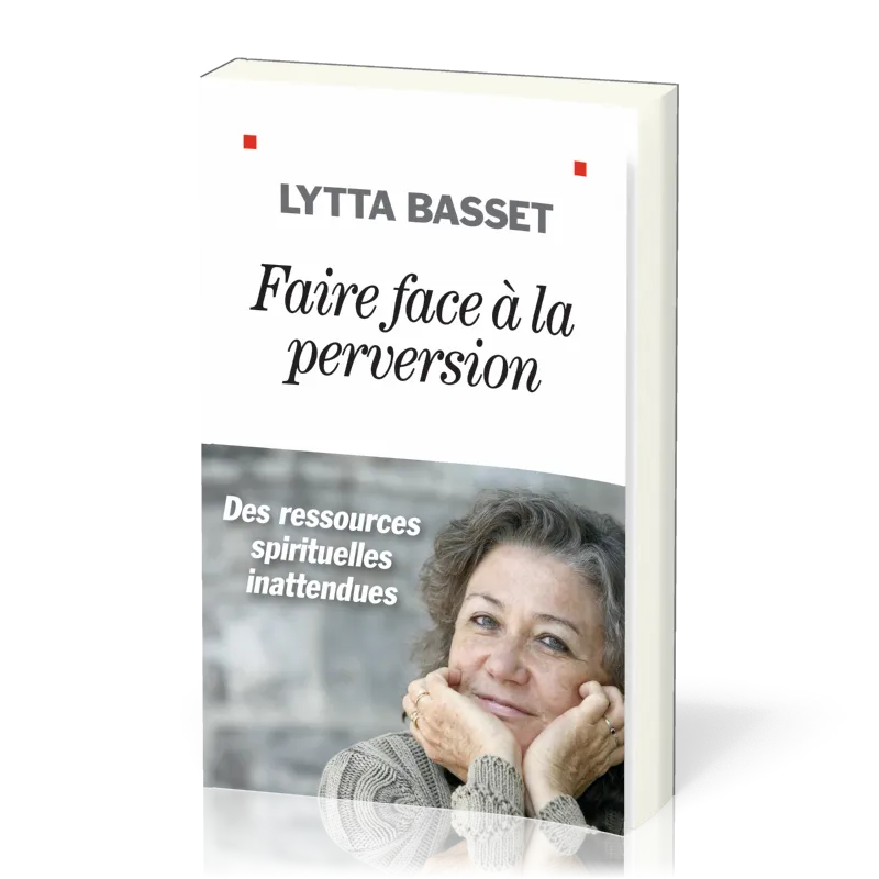 FAIRE FACE A LA PERVERSION