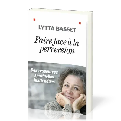 FAIRE FACE A LA PERVERSION