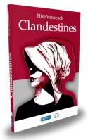 CLANDESTINES
