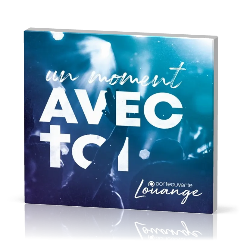 UN MOMENT AVEC TOI  CD