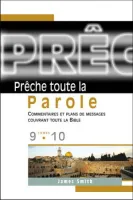 PRECHE TOUTE LA PAROLE TOME 9 ET 10 - COMMENTAIRES ET PLANS DE MESSAGES COUVRANT TOUTE LA BIBLE