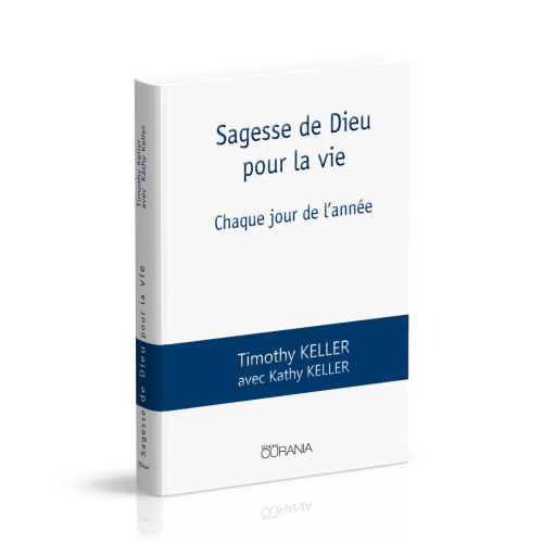 SAGESSE DE DIEU POUR LA VIE - CHAQUE JOUR DE L'ANNEE