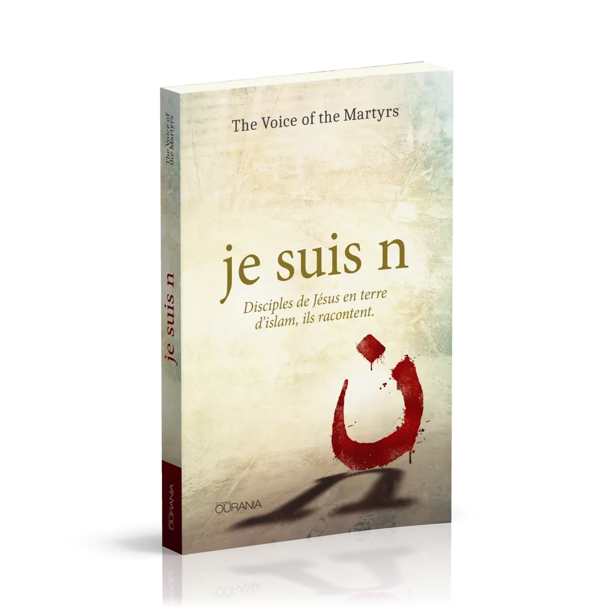 JE SUIS N - DISCIPLE DE JESUS EN TERRE D'ISLAM, ILS RACONTENT