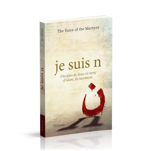 JE SUIS N - DISCIPLE DE JESUS EN TERRE D'ISLAM, ILS RACONTENT