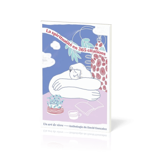 SPIRITUALITE EN 365 CITATIONS (LA)