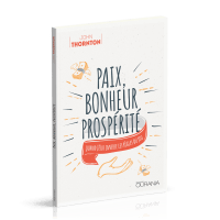 PAIX, BONHEUR, PROSPERITE