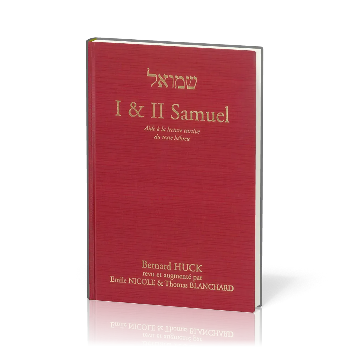 1 ET 2 SAMUEL AIDE A LA LECTURE CURSIVE DE L'HEBREU