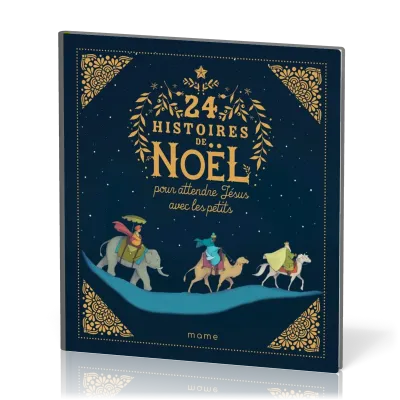 24 HISTOIRES DE NOEL POUR ATTENDRE JESUS AVEC LES PETITS