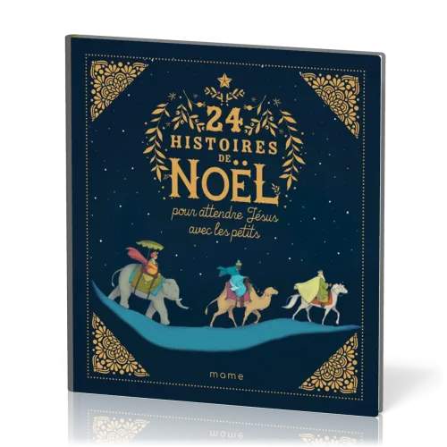 24 HISTOIRES DE NOEL POUR ATTENDRE JESUS AVEC LES PETITS