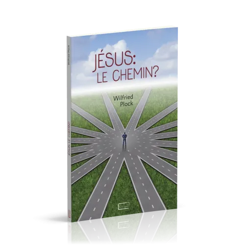 JESUS : LE CHEMIN ?