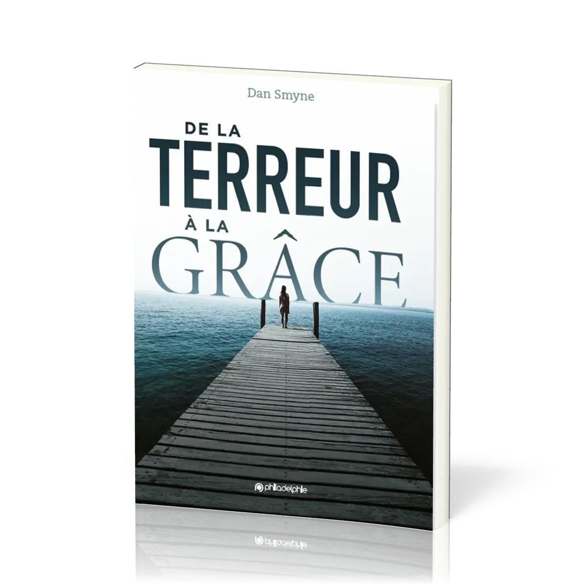 DE LA TERREUR A LA GRACE
