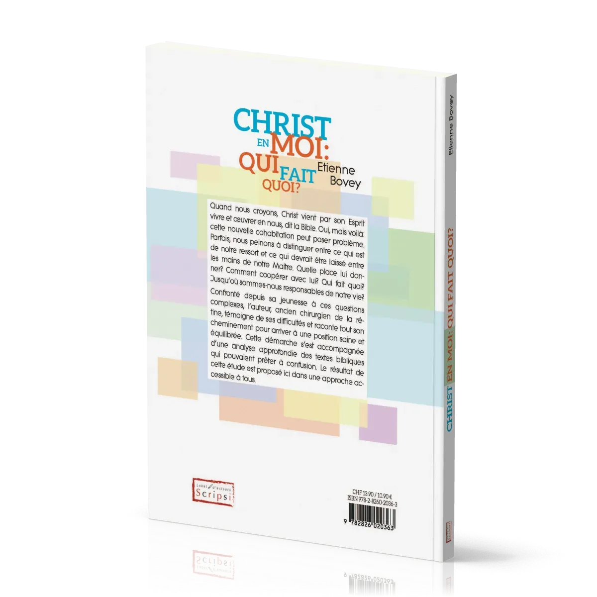 CHRIST EN MOI : QUI FAIT QUOI ?