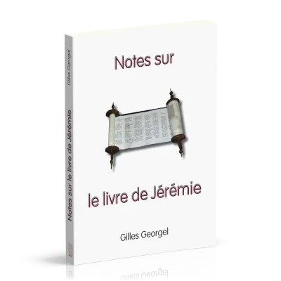 NOTES SUR LE LIVRE DE JEREMIE