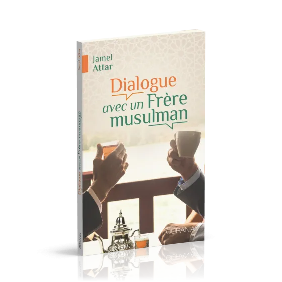 DIALOGUE AVEC UN FRERE MUSULMAN