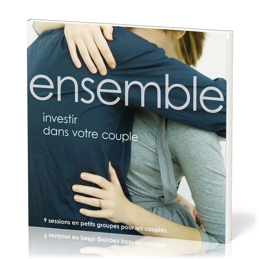 ENSEMBLE - INVESTIR DANS VOTRE COUPLE