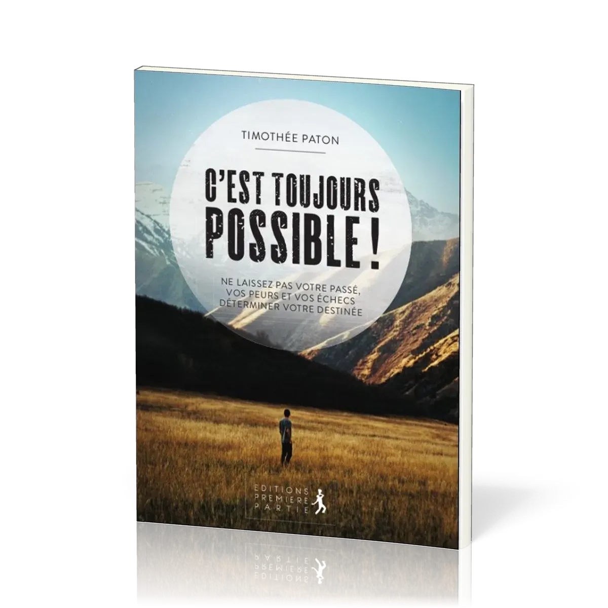 C'EST TOUJOURS POSSIBLE