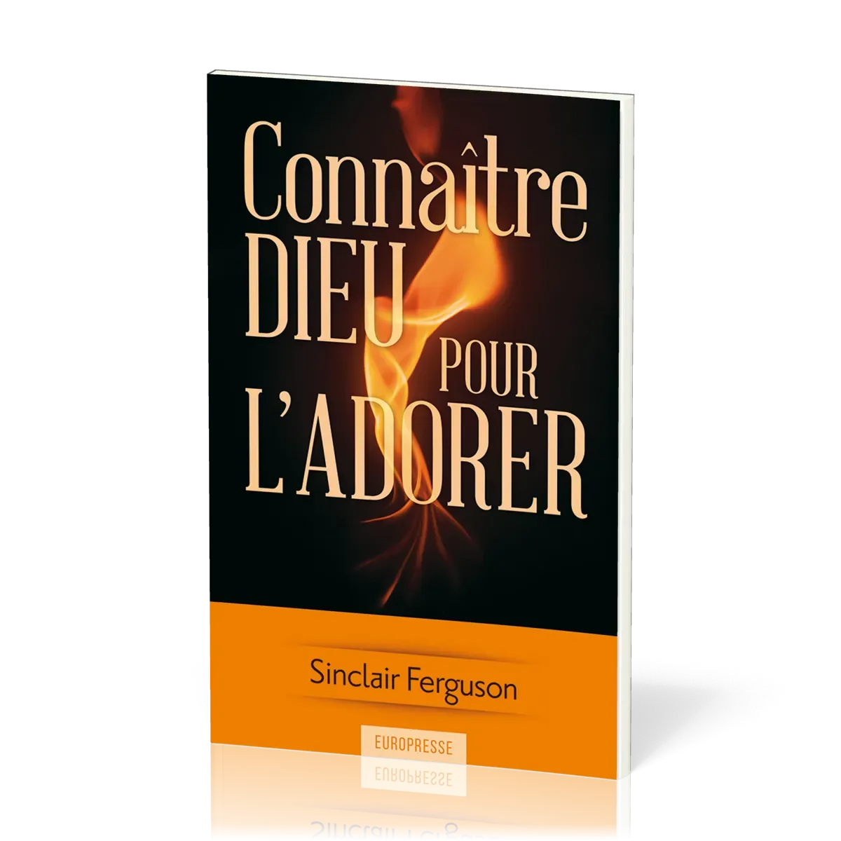 CONNAITRE DIEU POUR L'ADORER