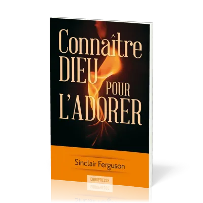 CONNAITRE DIEU POUR L'ADORER