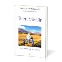 BIEN VIEILLIR UN CHEMIN QUI SE PREPARE