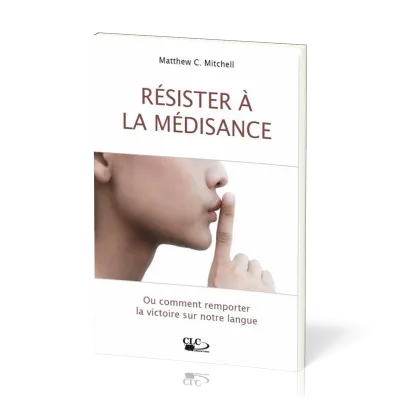 RESISTER A LA MEDISANCE