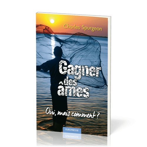 GAGNER DES AMES - OUI MAIS COMMENT ? - REEDITION REVUE