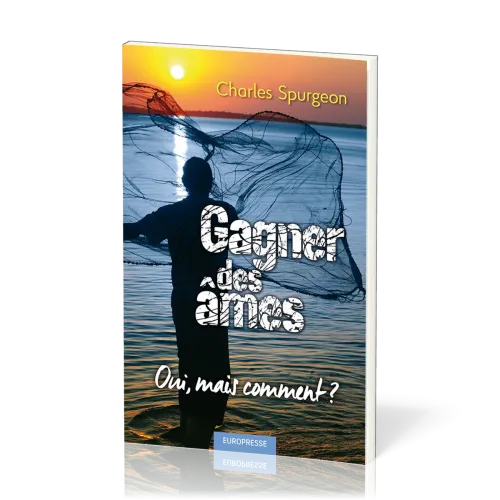 GAGNER DES AMES - OUI MAIS COMMENT ? - REEDITION REVUE