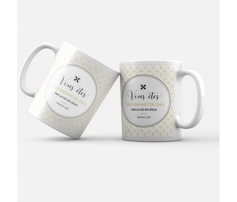 MUG BLANC - VOUS ETES TOUS ENFANTS DE DIEU