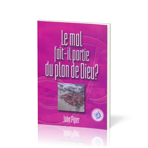MAL FAIT IL PARTIE DU PLAN DE DIEU (LE)