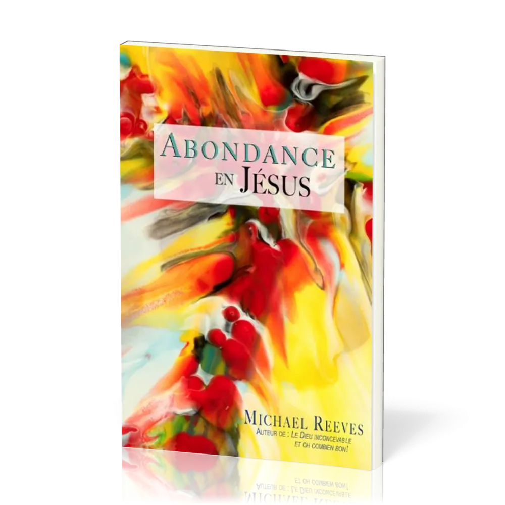 ABONDANCE EN JESUS