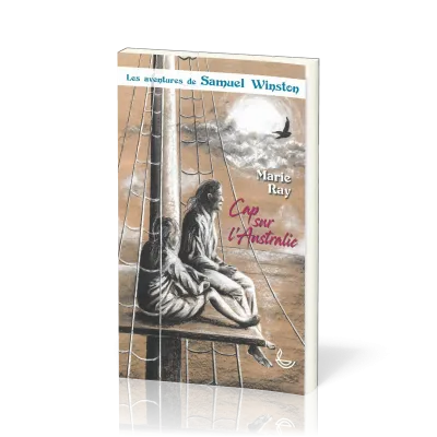 CAP SUR L'AUSTRALIE - AVENTURES DE SAMUEL WINSTON VOL1