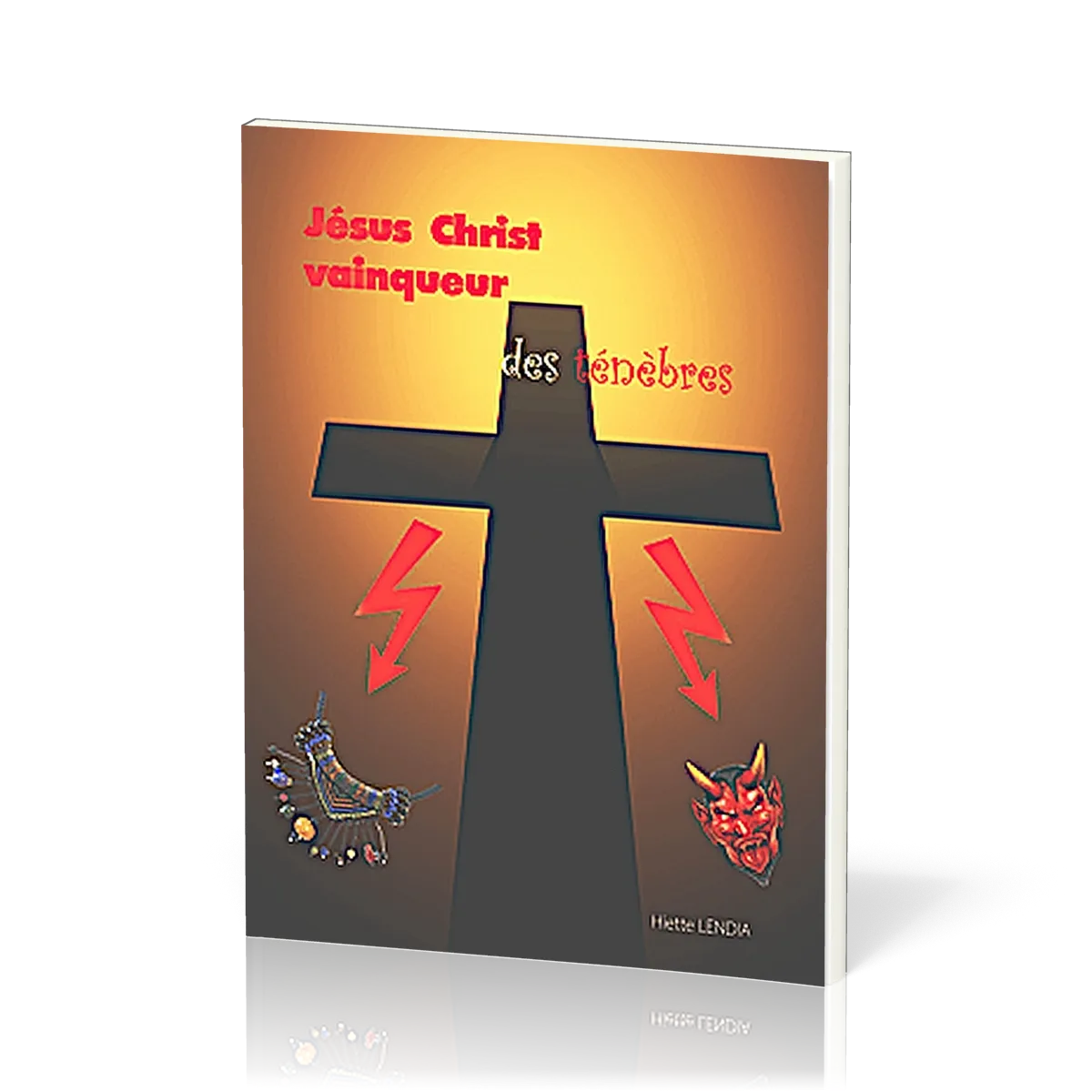 JESUS-CHRIST VAINQUEUR DES TENEBRES