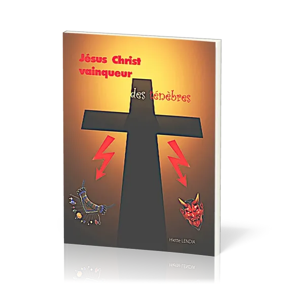 JESUS-CHRIST VAINQUEUR DES TENEBRES