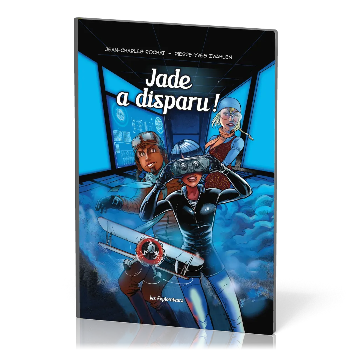 EXPLORATEURS (LES) - JADE A DISPARU - TOME 2