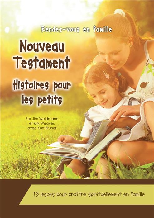 HISTOIRES POUR LES PETITS  NOUVEAU TESTAMENT
