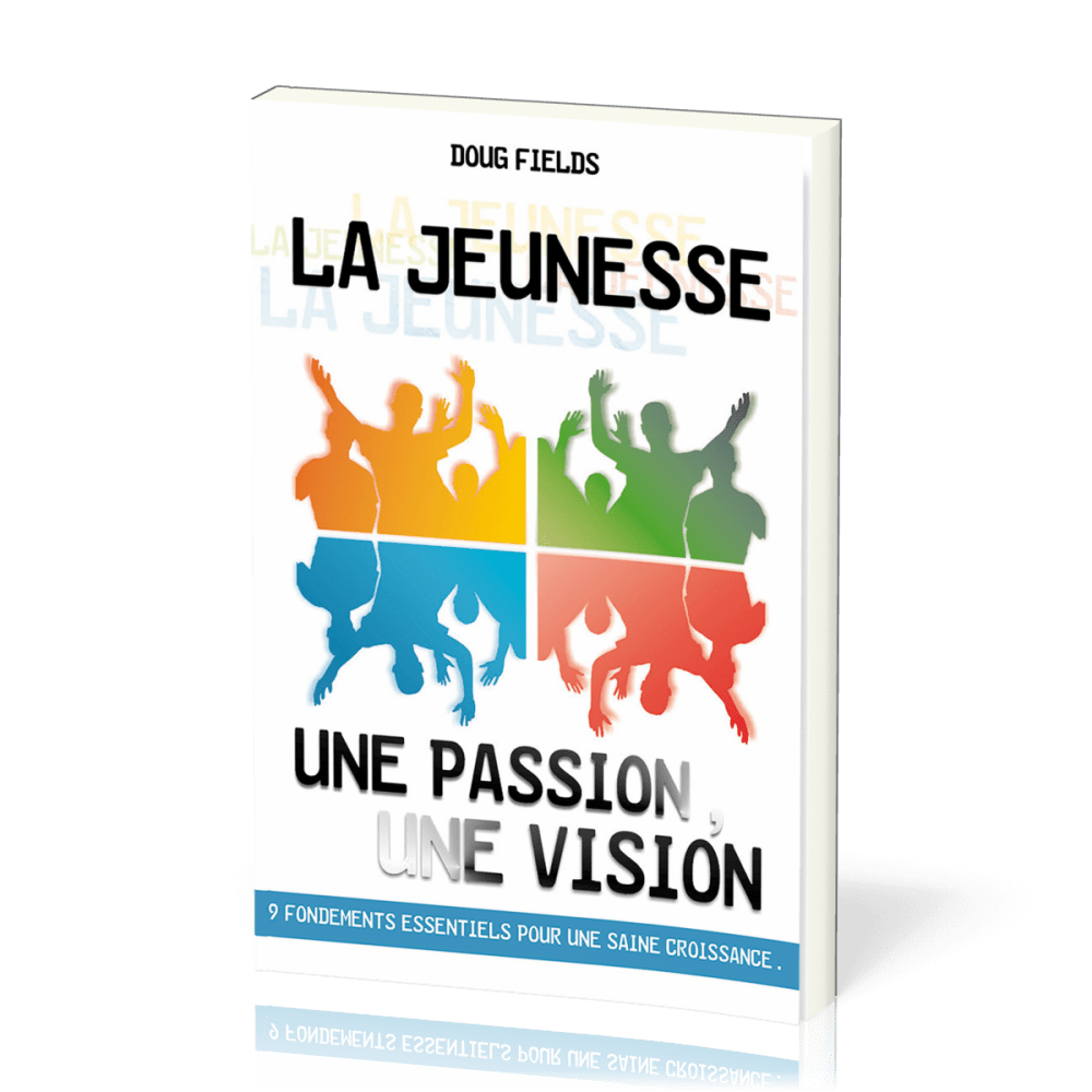 JEUNESSE UNE PASSION UNE VISION (LA) (REF: 652)