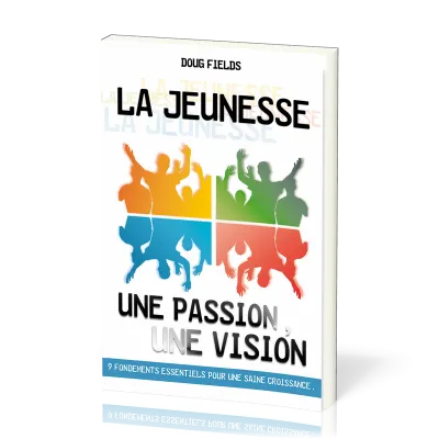 JEUNESSE UNE PASSION UNE VISION (LA) (REF: 652)