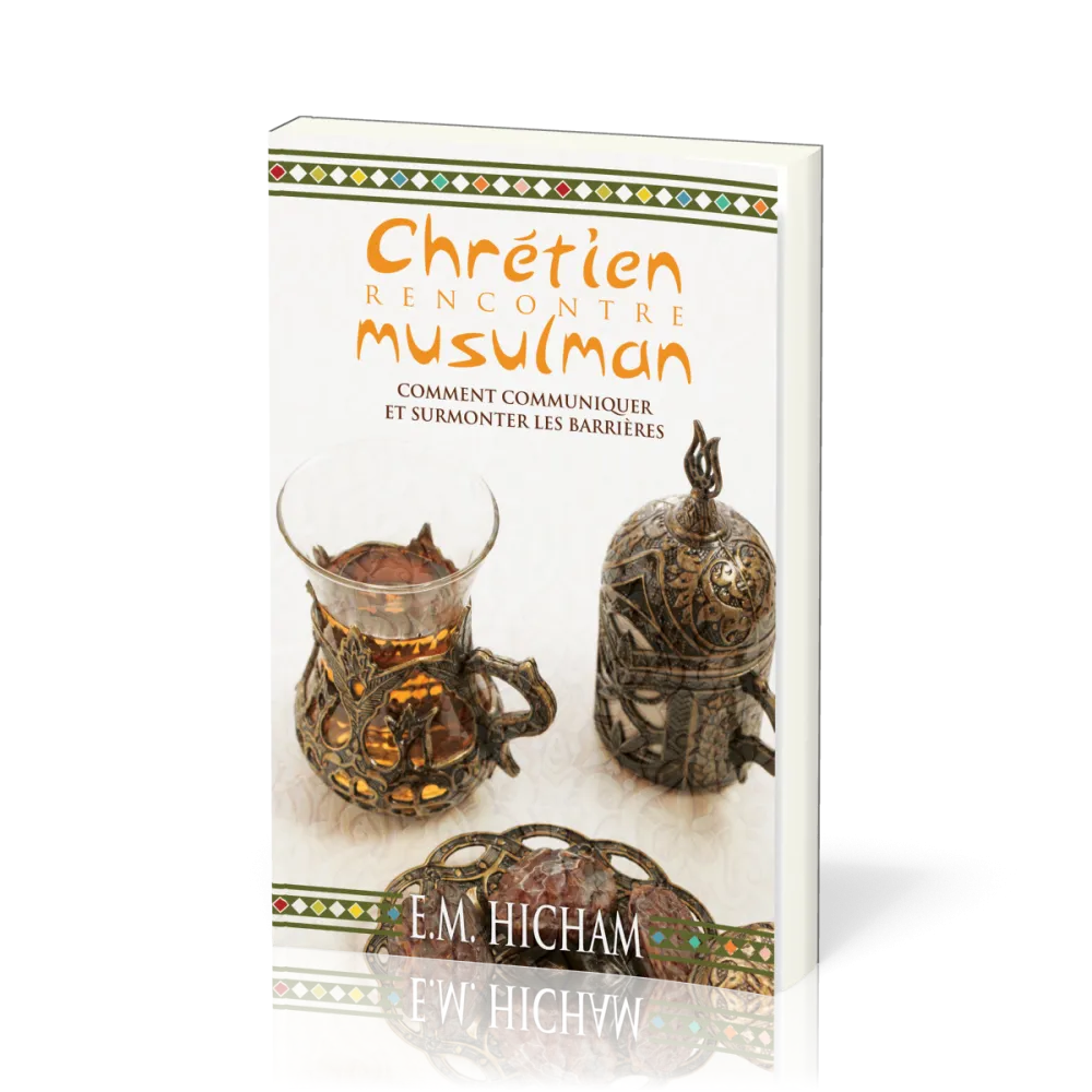 CHRETIEN RENCONTRE MUSULMAN