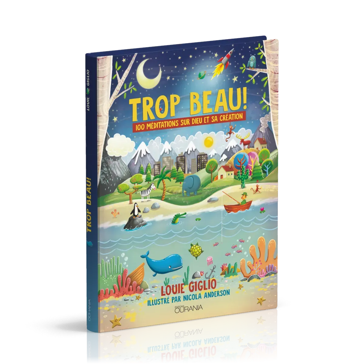 TROP BEAU ! - 100 MEDITATIONS SUR DIEU ET SA CREATION - RELIE