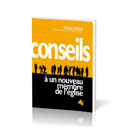 CONSEILS A UN NOUVEAU MEMBRE DE L'EGLISE